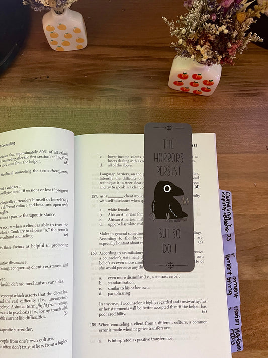 The Horrors Persist But So Do I Bookmark | Edgar the Crow