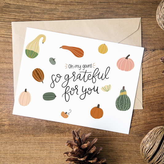 Oh My Gourd | Thanksgiving Card | Funny Autumn Card | Food Pun Card | Gourd Pun Card | Pumpkin Card | Fall Card | Funny Gratitude Card