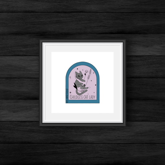 Childless Cat Lady Art Print