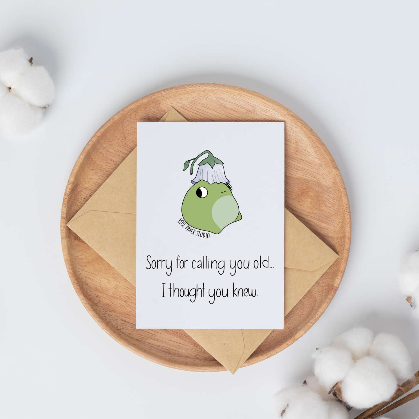Sorry For Calling You Old...I Thought You Knew | Funny Birthday Card | Awkward Meme Frog Card | Hand Drawn Modern Calligraphy Card