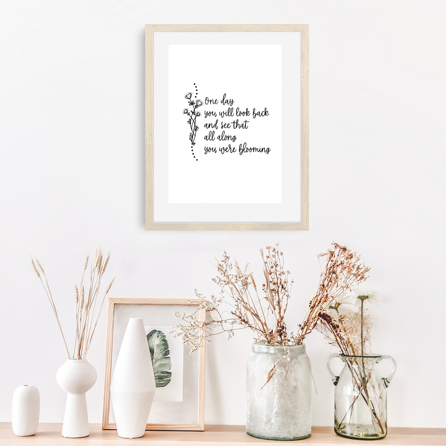 All Along You Were Blooming | Modern Calligraphy Quote Art Print