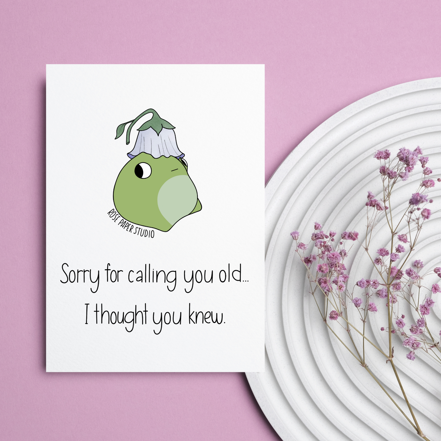 Sorry For Calling You Old...I Thought You Knew | Funny Birthday Card | Awkward Meme Frog Card | Hand Drawn Modern Calligraphy Card