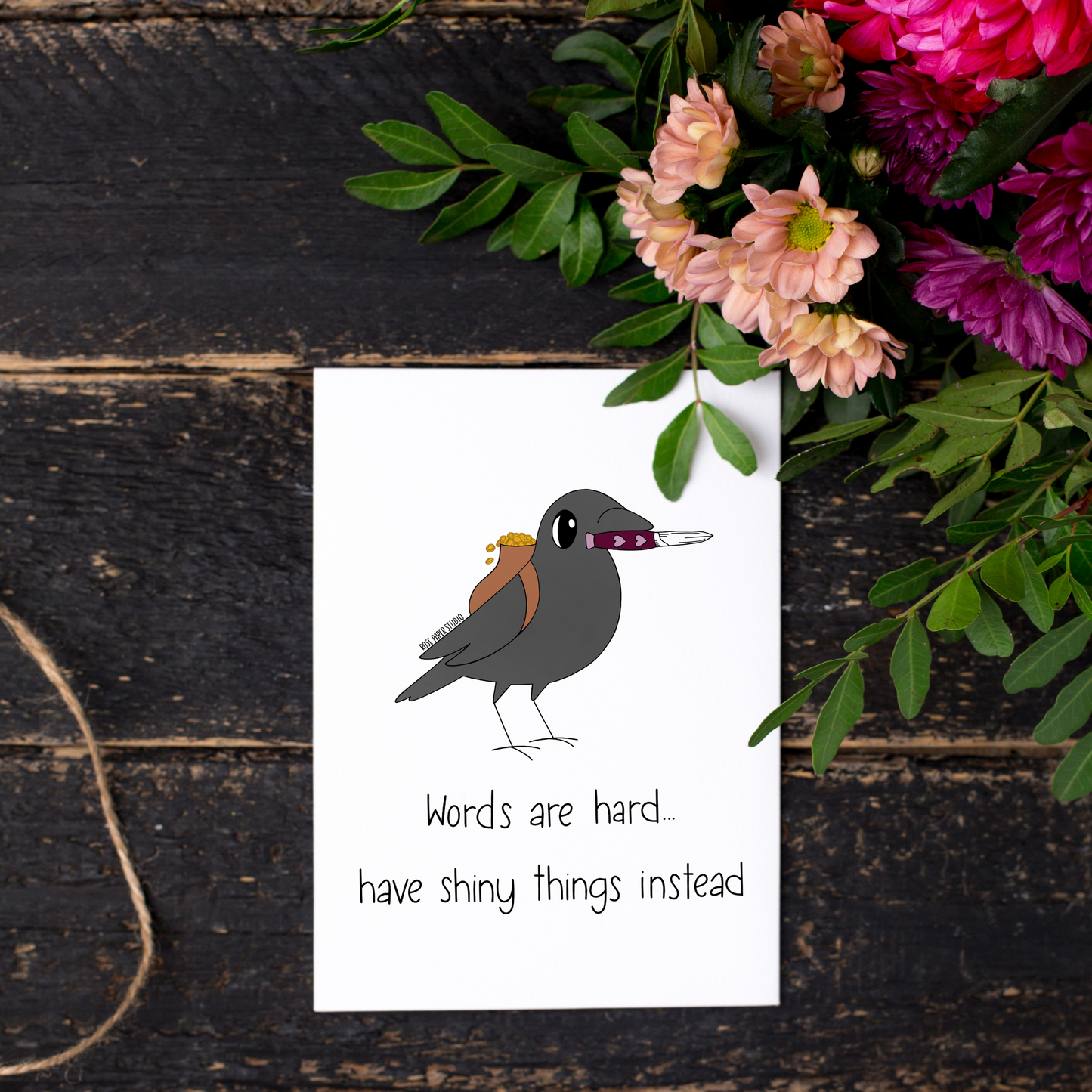 Words Are Hard...Have Shiny Things Instead Card | Valentine's Day Card |  Anniversary Gift | Hand Drawn Greeting Card