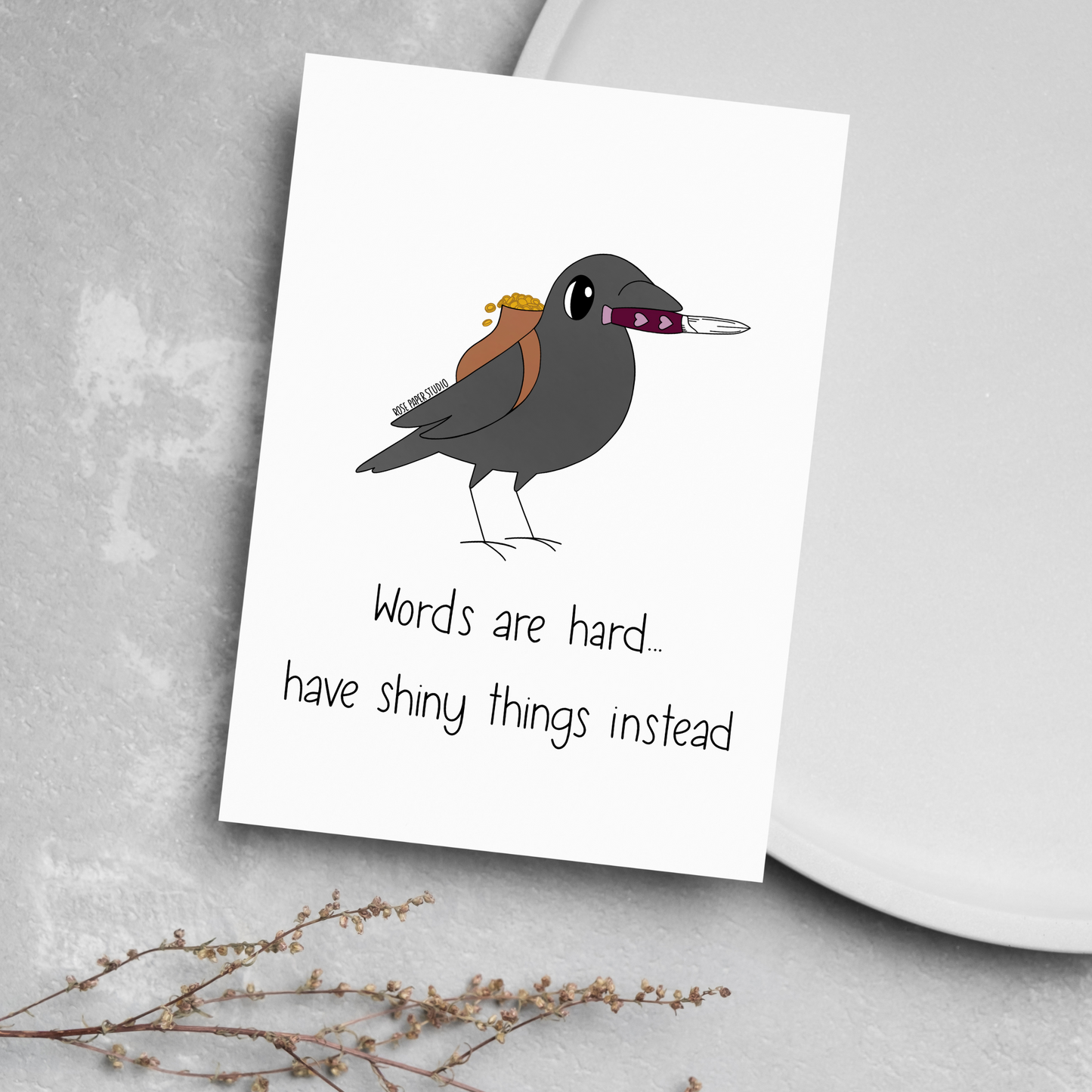 Words Are Hard...Have Shiny Things Instead Card | Valentine's Day Card |  Anniversary Gift | Hand Drawn Greeting Card