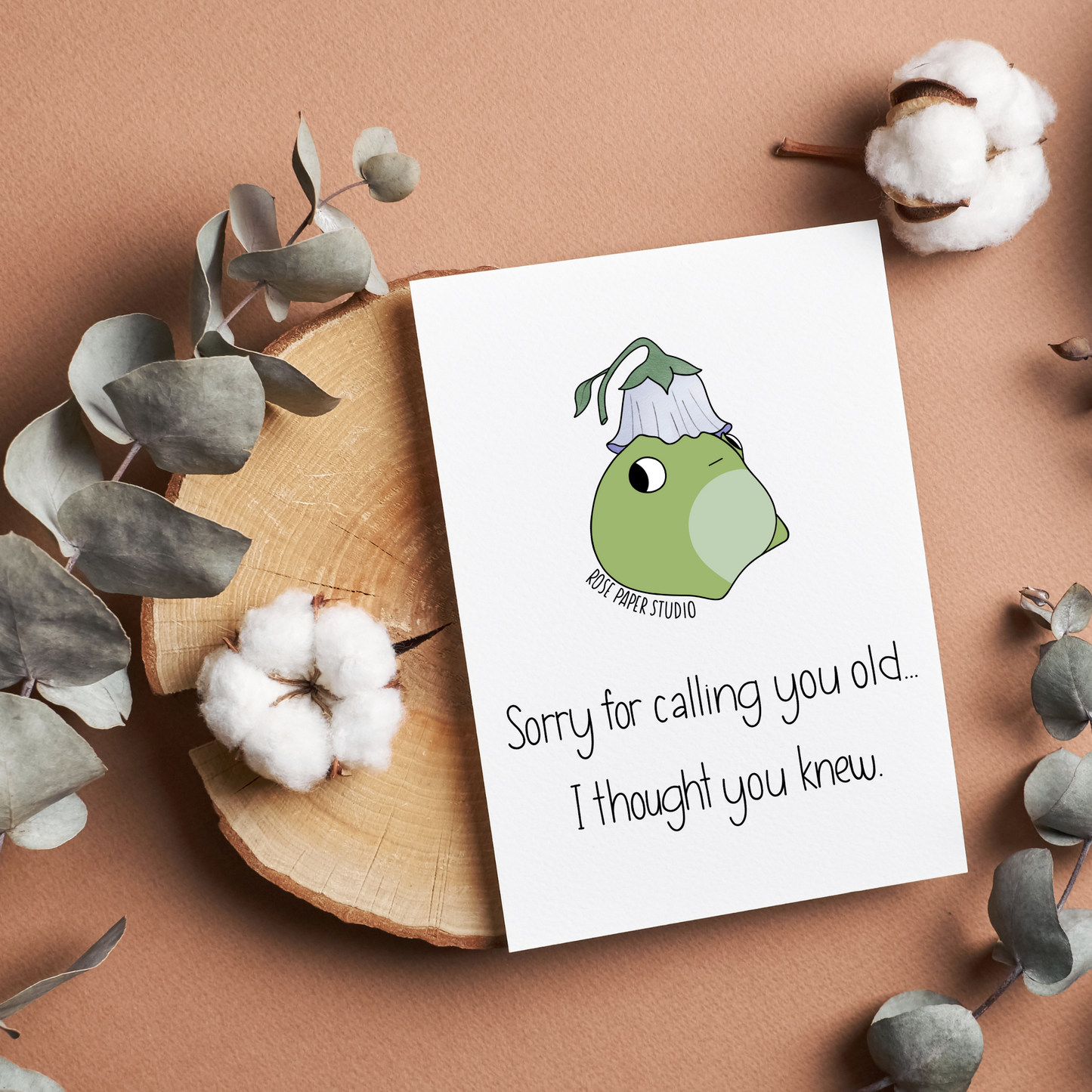 Sorry For Calling You Old...I Thought You Knew | Funny Birthday Card | Awkward Meme Frog Card | Hand Drawn Modern Calligraphy Card