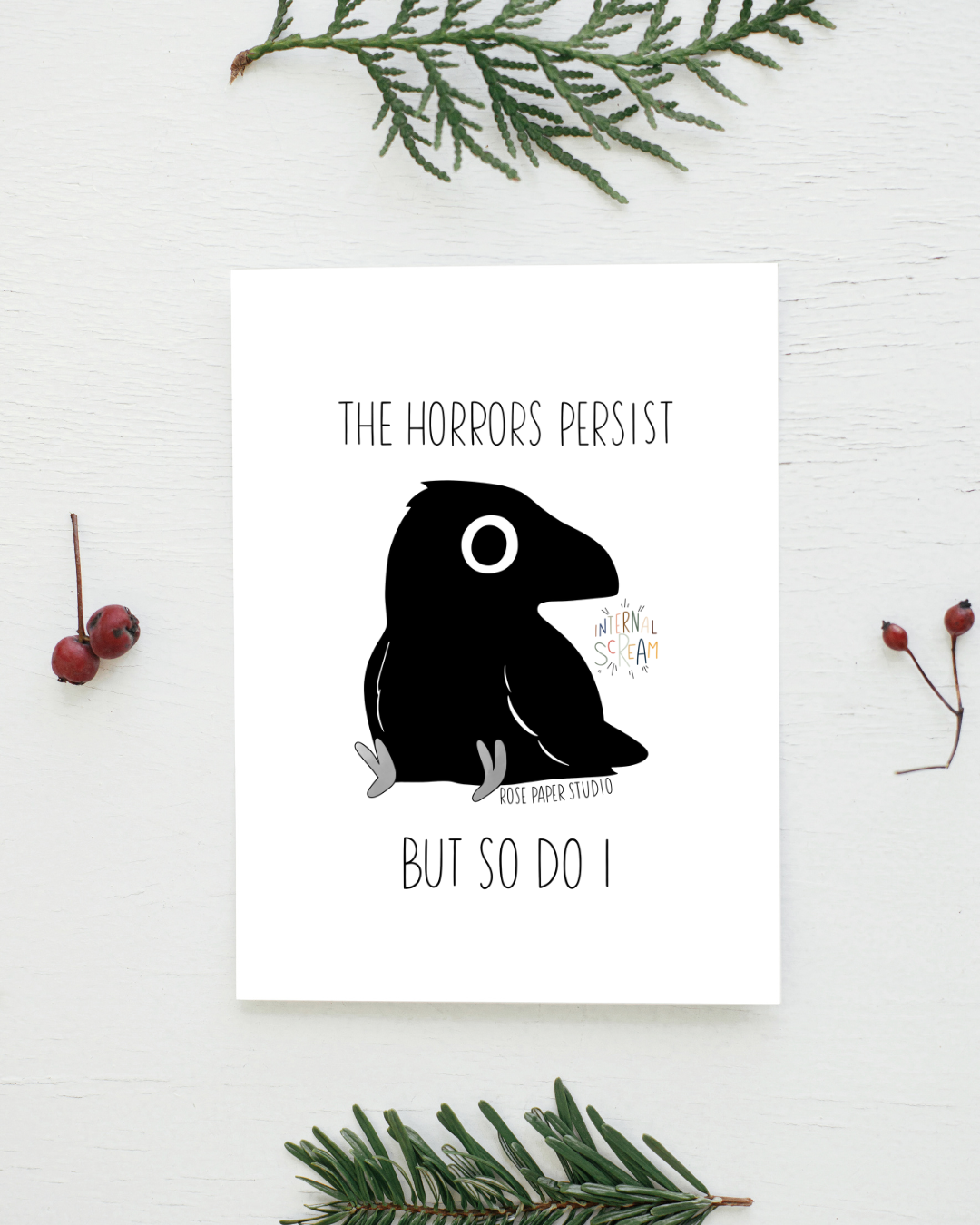 The Horrors Persist But So Do I Card | Edgar the Crow | Blank Modern Calligraphy Greeting Card (Copy)