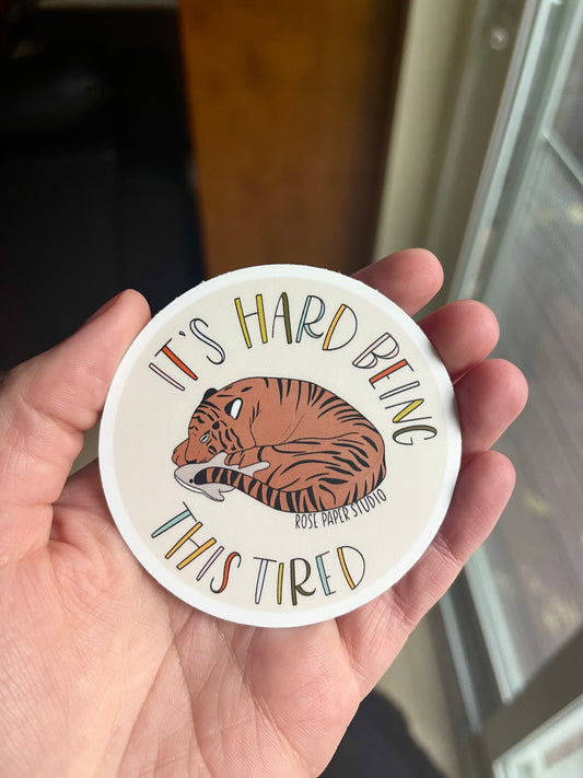It's Hard Being This Tired Sticker | Sleepy Tiger With Shark Plush