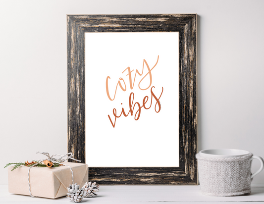 Cozy Vibes | Modern Calligraphy Quote Art Print