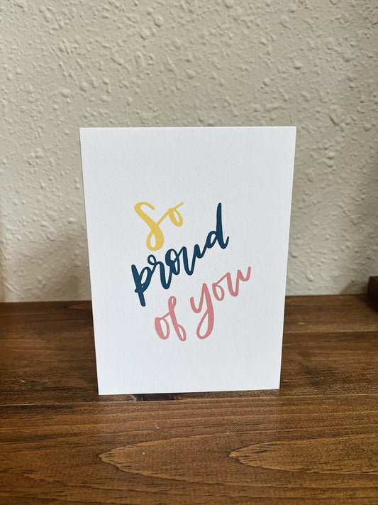 So Proud of You | Blank Calligraphy Greeting Card