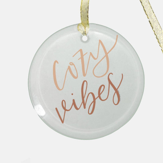 Cozy Vibes | Round Glass Christmas Ornament
