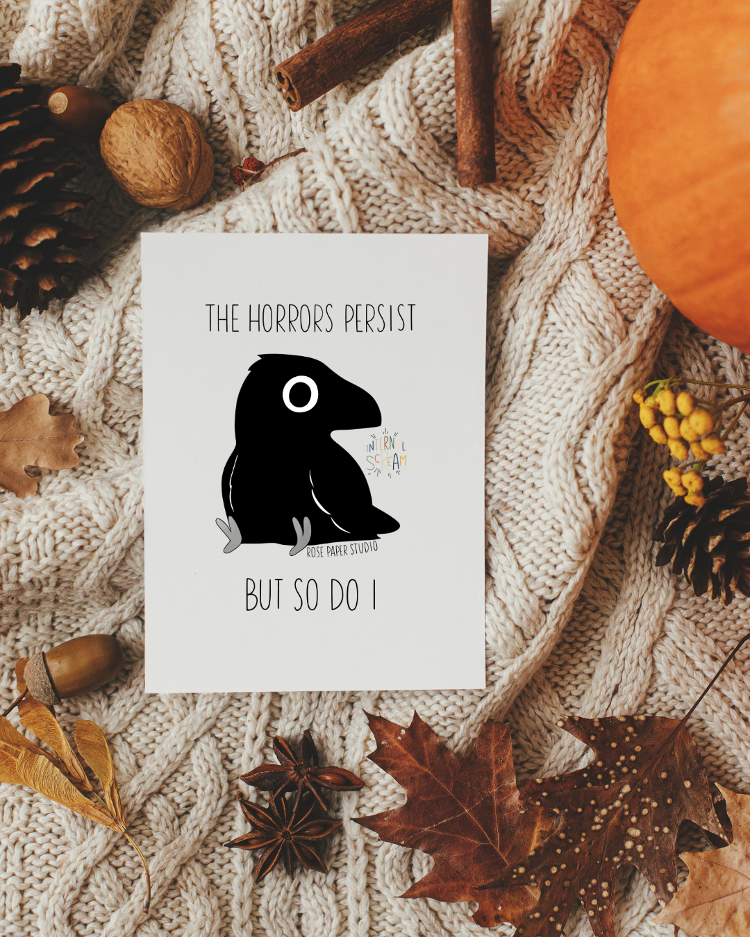 The Horrors Persist But So Do I Card | Edgar the Crow | Blank Modern Calligraphy Greeting Card (Copy)