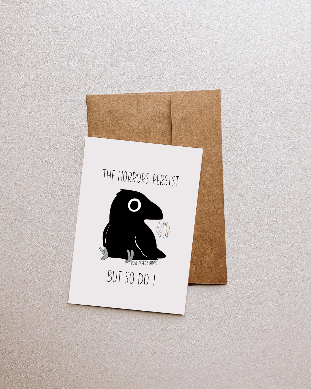 The Horrors Persist But So Do I Card | Edgar the Crow | Blank Modern Calligraphy Greeting Card (Copy)