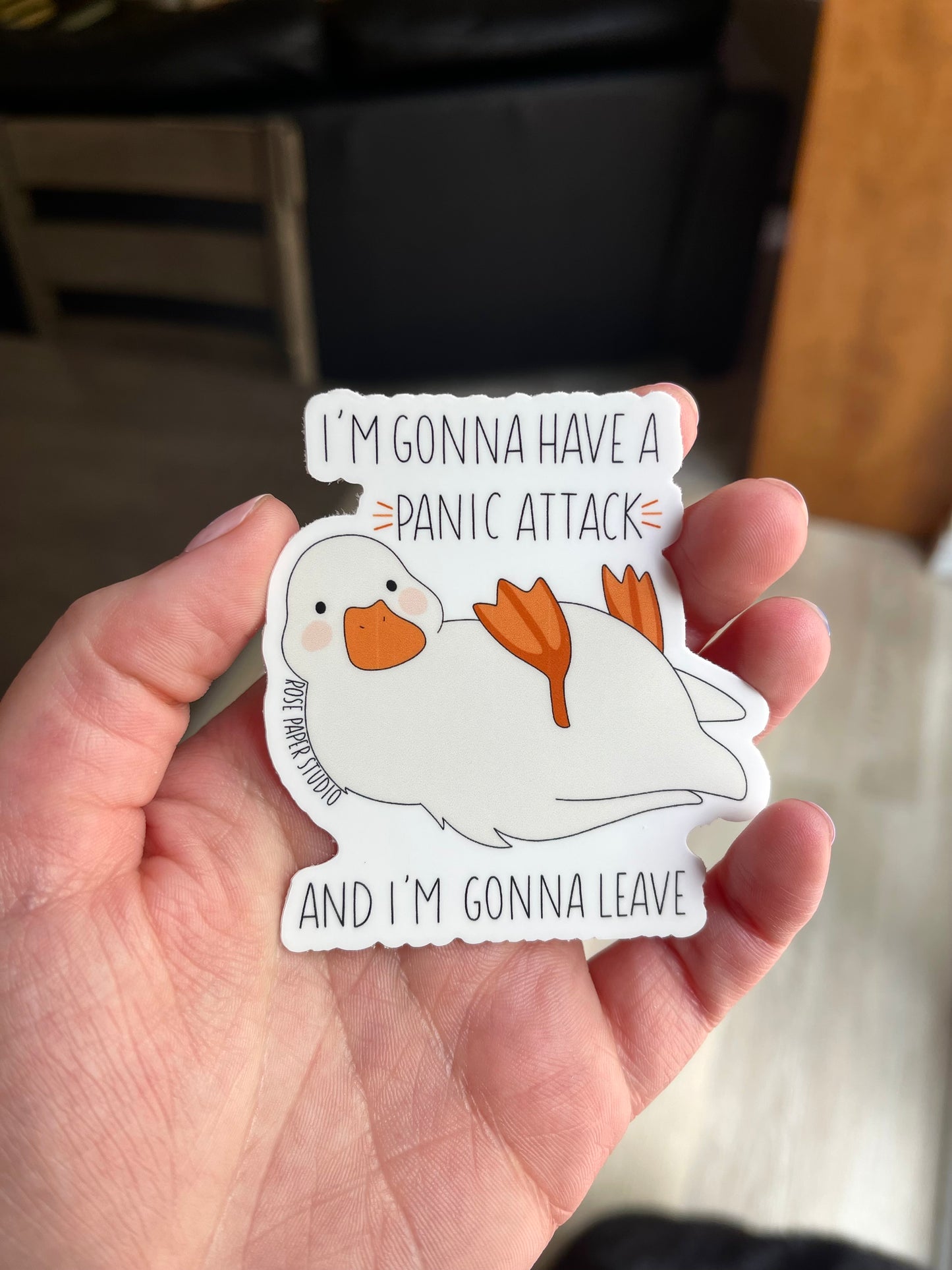 I'm Gonna Have a Panic Attack and I'm Gonna Leave Sticker | Pedro the Duck