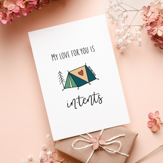 My Love For You Is In-tents | Blank Calligraphy Greeting Card | Valentine's Day