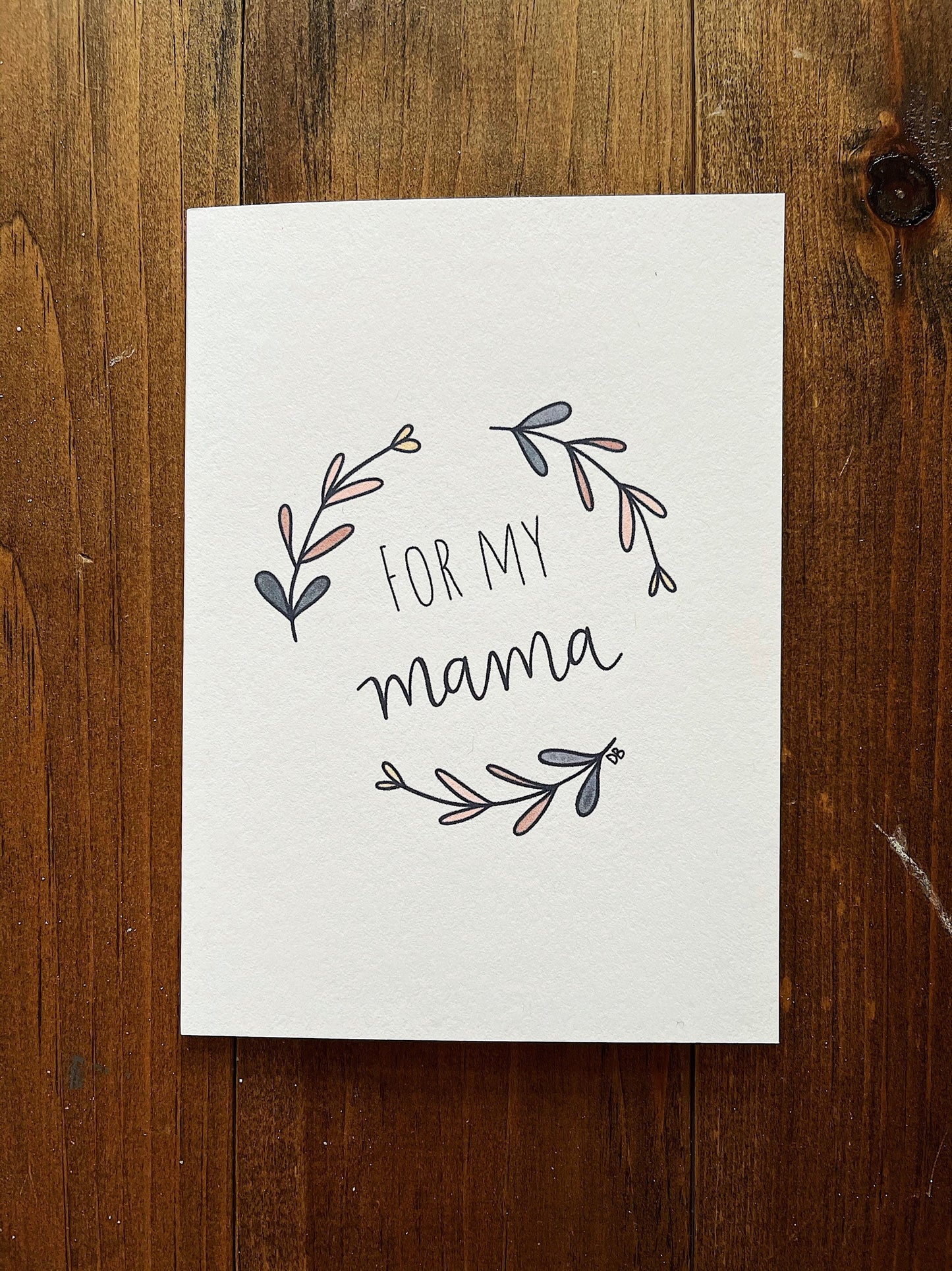 For My Mama Mother's Day | Blank Calligraphy Greeting Card